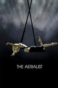 The Aerialist Movie 2020 Poster Wall Art Print Home Wall Decor
