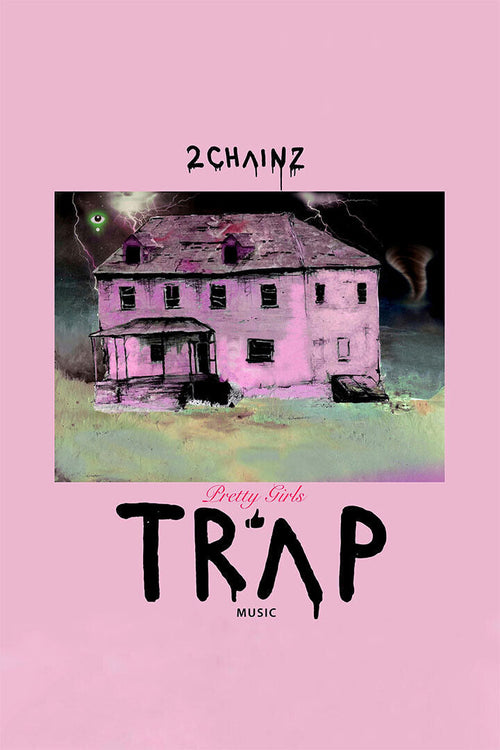 2 Chainz Pretty Girls Like Trap Music 2019 Singer Poster Wall Art Print Home Wall Decor