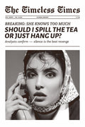 Spill The Tea Quote Poster Black And White Newspaper Print Retro Glam Wall Art Bedroom Living Room Dorm Decor Feminist Aesthetic