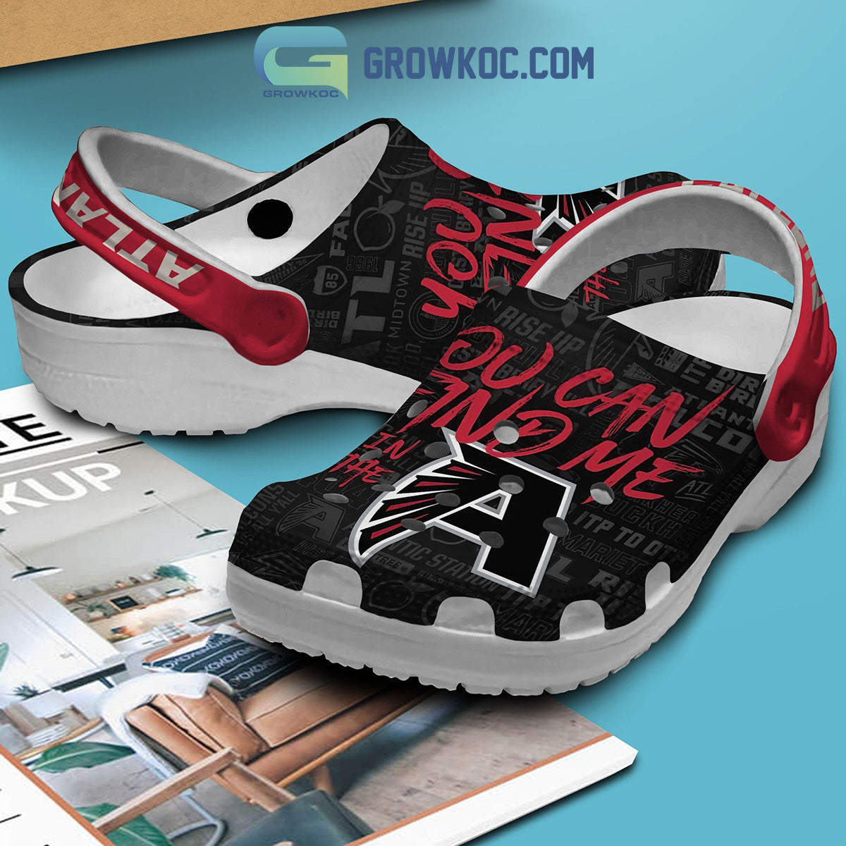 Atlanta Falcons You Can Find Me In The Atlanta Crocs Clogs