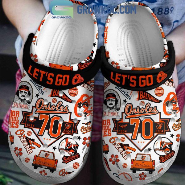 Baltimore Orioles Let's Go 70 Years Of The Legacy 1954-2024 Crocs Clogs
