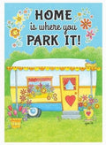 Camper Home Flag 2 Sided Home Is Where You Park It Banner