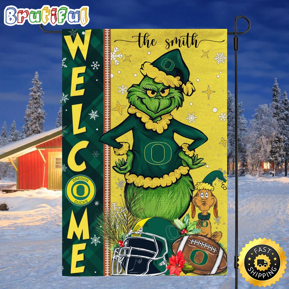 Customize NCAA Oregon Ducks Garden Flag Grinch Football Christmas Welcome Garden Flag