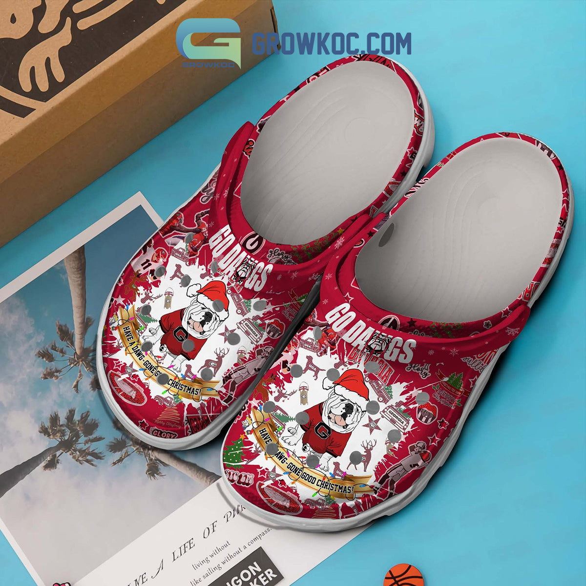 Georgia Bulldogs Go Dawgs Have A Dawg Gone Good Christmas Clogs Crocs