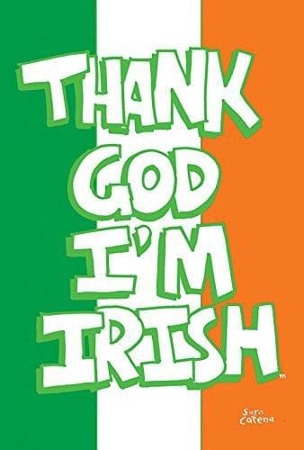 Thank God I'm Irish Flag 2 Sided St Patricks Banner