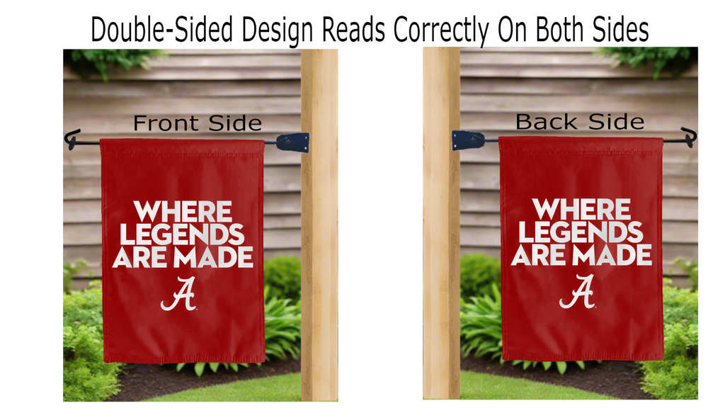 Alabama Where Legends Are Made Double Sided Garden Flag