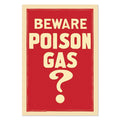 Beware Poison Gas ‚Äî World War I Poster 1917 | Vintage WWI Wall Art