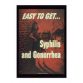 Easy to Get ‚Äî Syphilis and Gonorrhea ‚Äî WWII Poster 1940s | Vintage War Wall Art