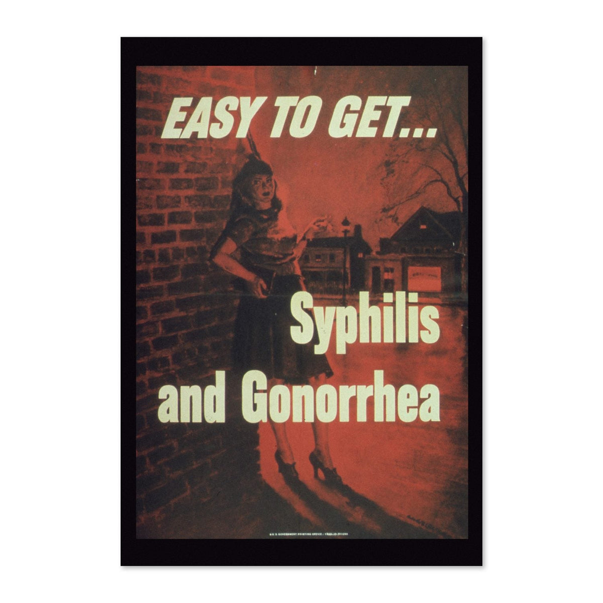Easy to Get ‚Äî Syphilis and Gonorrhea ‚Äî WWII Poster 1940s | Vintage War Wall Art