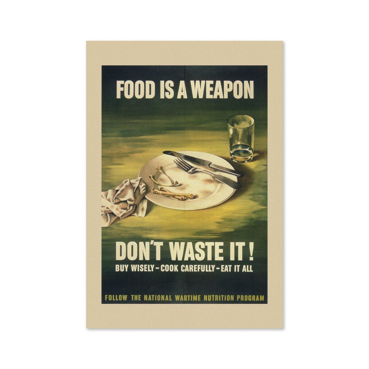 Food Is a Weapon ‚Äî Don‚Äôt Waste It ‚Äî WWII Poster 1943 | Vintage War Wall Art