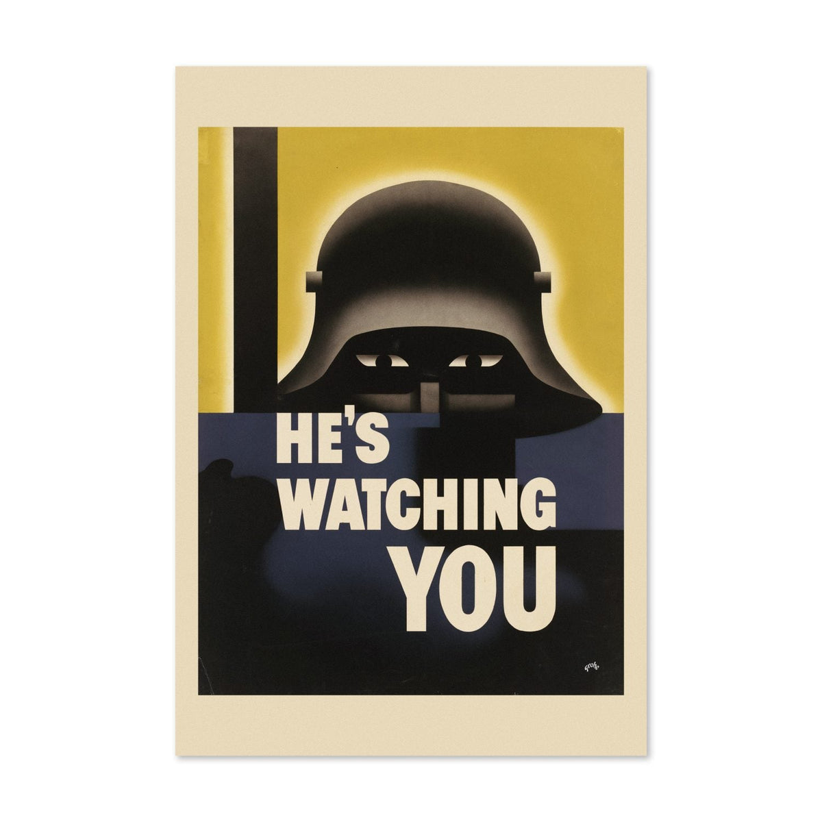 He‚Äôs Watching You ‚Äî WWII Poster 1942 | Vintage War Wall Art