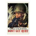I Need You on the Job Full Time ‚Äî Don‚Äôt Get Hurt ‚Äî WWII Poster 1943 | Vintage War Wall Art