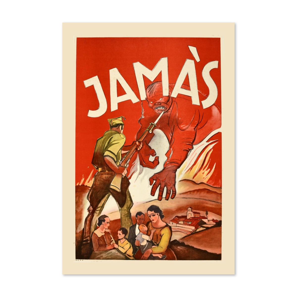 Jam√°s! (Never!) ‚Äî Spanish Civil War Poster 1930s | Vintage Propaganda Wall Art