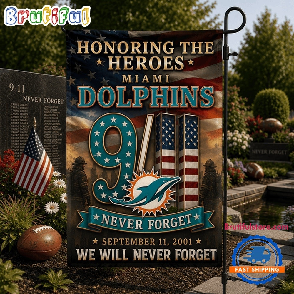 Miami Dolphins NFL We Will Never Forget 9 11 Flag
