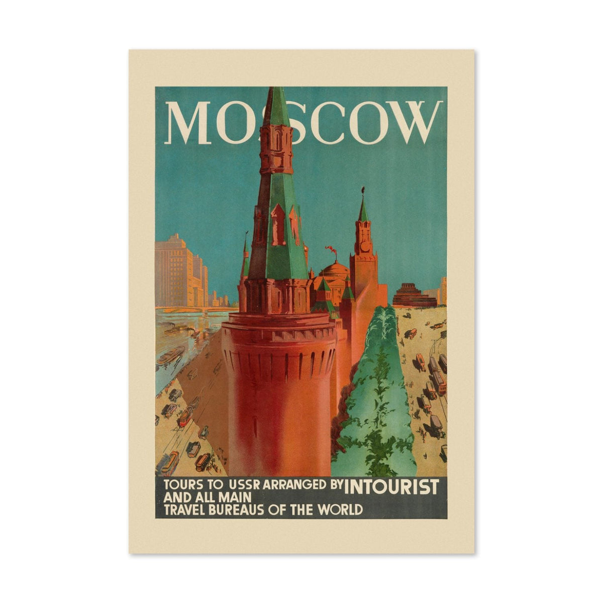 Moscow ‚Äî Intourist ‚Äî Vintage 1930s Travel Poster | Russia Wall Art
