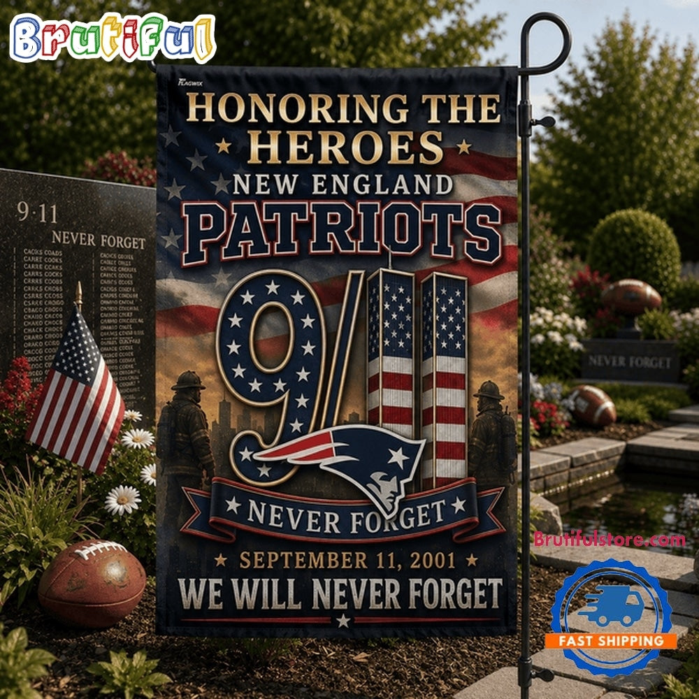 New England Patriots NFL We Will Never Forget 9 11 Flag