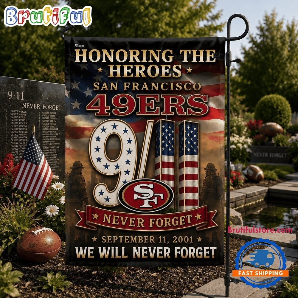 San Francisco 49ers NFL We Will Never Forget 9 11 Flag