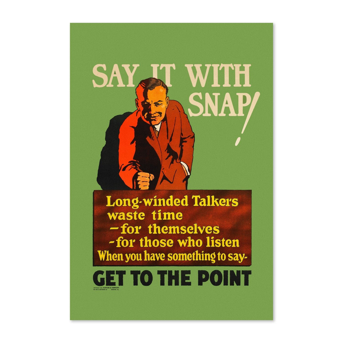 Say It With Snap! Get to the Point Poster ‚Äî 1920s Work Incentive Motivational Print | Vintage Office Wall Art
