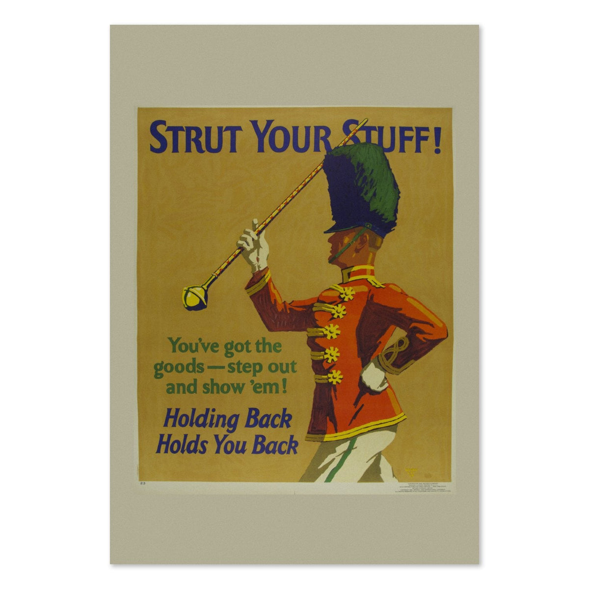 Strut Your Stuff! Holding Back Holds You Back Poster ‚Äî 1920s Work Incentive Motivational Print | Vintage Office Wall Art