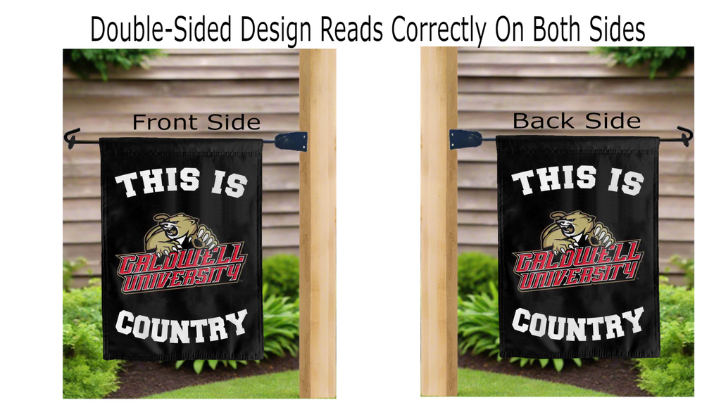Caldwell University - This Is Caldwell University Country Garden Flag