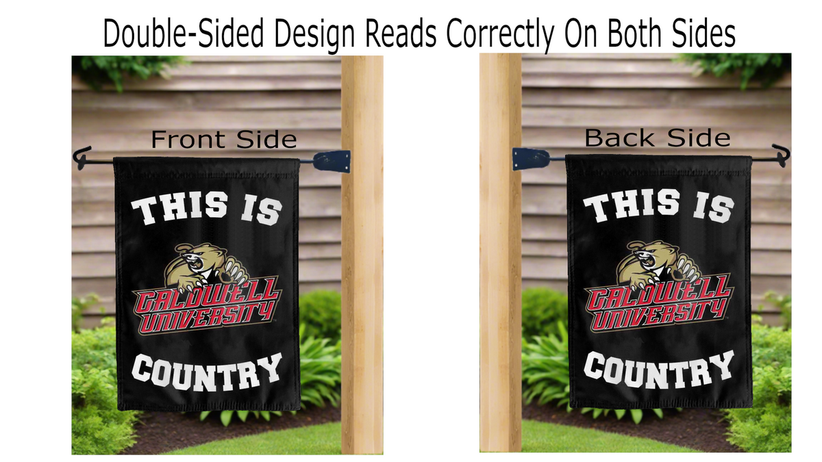 Caldwell University - This Is Caldwell University Country Garden Flag