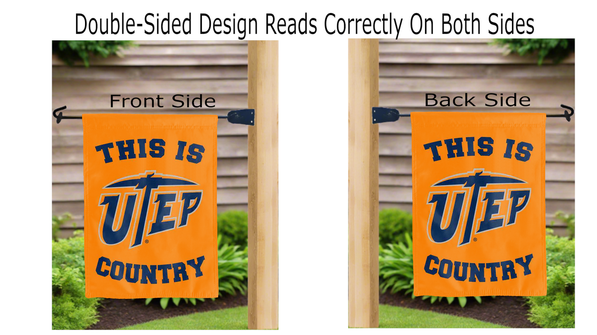 UT El Paso (UTEP) - This Is UTEP Miners Country Garden Flag