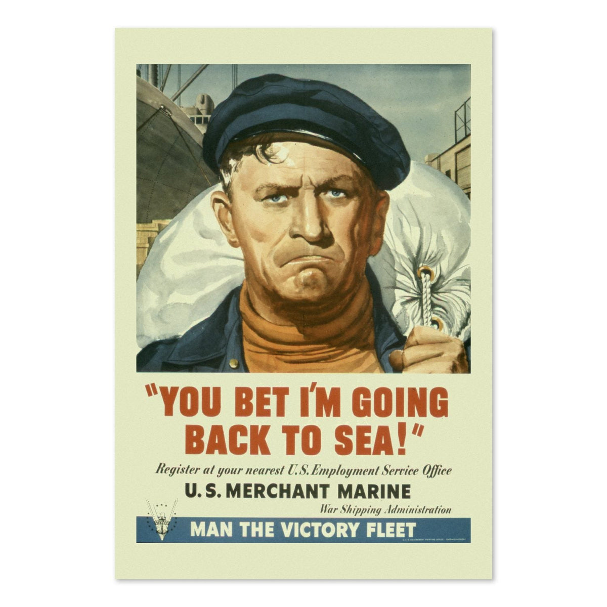 You Bet I‚Äôm Going Back to Sea ‚Äî Merchant Marine ‚Äî WWII Poster 1942 | Vintage War Wall Art